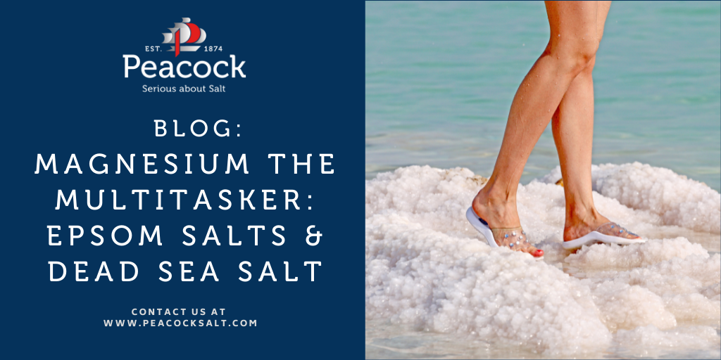 Magnesium the Multitasker: Epsom Salts & Dead Sea Salt